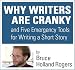 Why Writers Are Cranky and Five Emergency Tools for Writing a Short Story