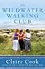 Wildwater Walking Club, The
