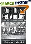 One Dies, Get Another: Convict Leasing in the American South, 1866-1928