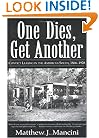 One Dies, Get Another: Convict Leasing in the American South, 1866-1928
