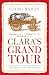 Clara's Grand Tour: Travels with a Rhinoceros in Eighteenth-century Europe