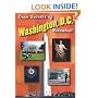True Secrets of Washington, D.C. Revealed!