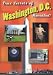 True Secrets of Washington, D.C. Revealed! True Secrets of Washington, D.C. Revealed!