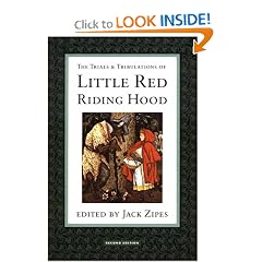 The Trials and Tribulations of Little Red Riding Hood, Second Edition