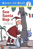 Books : See Santa Nap (Ready-to-Read)