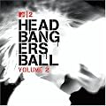 MTV2 Headbangers Ball, Vol. 2