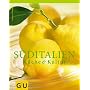 S�ditalien: K�che und Kultur