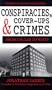 Conspiracies, Cover-Ups and Crimes