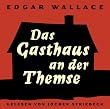 Das Gasthaus an der Themse. 2 CDs