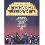 Remembering Yesterday's Hits (Book and Songbook)
