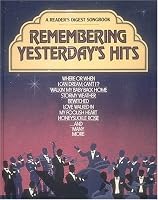 Remembering Yesterday's Hits (Book and Songbook)