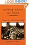 Walking Where We Lived: Memoirs of a Mono Indian Family