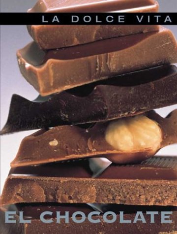 El chocolate (La dolce vita series)