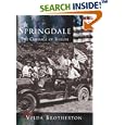 Springdale: The Courage of Shiloh (AR) (Making of America) by Velda Brotherson and Shiloh History Museum