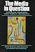 Book The Media in Question: Popular Cultures and Public Interests