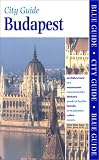 Blue Guide Budapest, Second Edition (Blue Guides)