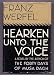Hearken Unto the Voice