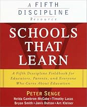 Schools That Learn: A Fifth Discipline Fieldbook for Educators, Parents, and Everyone Who Cares About Education