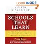 Schools That Learn: A Fifth Discipline Fieldbook for Educators, Parents, and Everyone Who Cares About Education