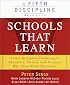 Schools That Learn: A Fifth Discipline Fieldbook for Educators, Parents, and Everyone Who Cares About Education