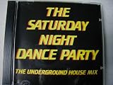 The Saturday Night Dance Party/Underground House Mix