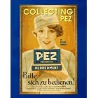 Collecting Pez by  David Welch