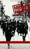 Hitlers Helfer - Himmler: Der Vollstrecker - Heinrich Himmler