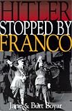 Hitler Stopped By Franco