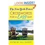 The New York Times Crosswords For A Lazy Day: 130 Fun, Easy Puzzles (New York Times Crossword Puzzles)