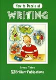 How to Dazzle at Writing (How to Dazzle At...)
