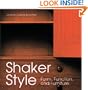 Shaker Style: Form, Function, and Furniture