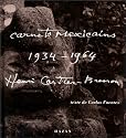Henri Cartier-Bresson : Carnets mexicains, 1934-1964