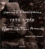  Henri Cartier-Bresson : Carnets mexicains, 1934-1964 de Henri Cartier-Bresson