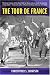 The Tour de France: A Cultural History