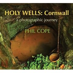 Holy Wells, Cornwall: A Photographic Journey
