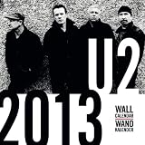 U2 Kalender, Brosch�renkalender 2013von "U2"