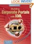 Building Corporate Portals with XML