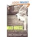 Mad House: Growing Up in the Shadow of Mentally Ill Siblings