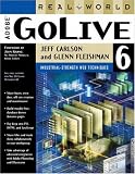 Real World Adobe Golive 6 (Real World)
