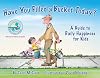 Have You Filled a Bucket Today?