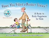 Have You Filled a Bucket Today?