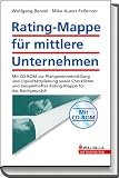Rating-Mappe f&uuml;r mittlere Unternehmen - Wolfgang Benzel, Mike Auner-Fellenzer, Mike Auner- Fellenzer