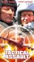 Tactical Assault [VHS]