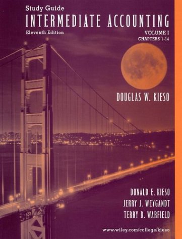 Study Guide to accompany Intermediate Accounting Volume I (Chapters 1-14), 11th Edition