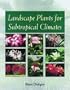 Landscape Plants for Subtropical Climates