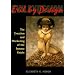 Evil by Design: The Creation and Marketing of the Femme Fatale