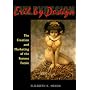 Evil by Design: The Creation and Marketing of the Femme Fatale