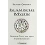 Islamische Mystik. Sonderausgabe: Sufische Texte aus zehn Jahrhunderten