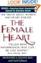 The Female Heart: The Truth About Women and Heart Disease