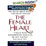 The Female Heart: The Truth About Women and Heart Disease